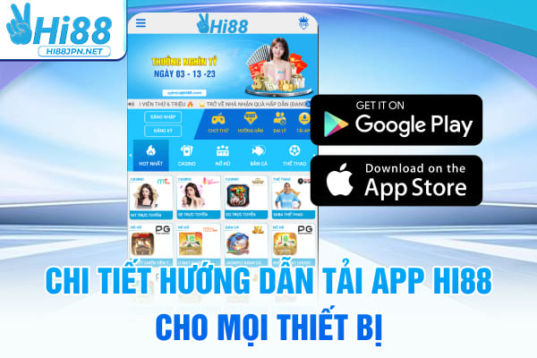 Chi tiết hướng dẫn tải app Hi88 cho mọi thiết bị