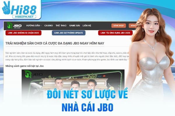 Đôi nét sơ lược về nhà cái JBO