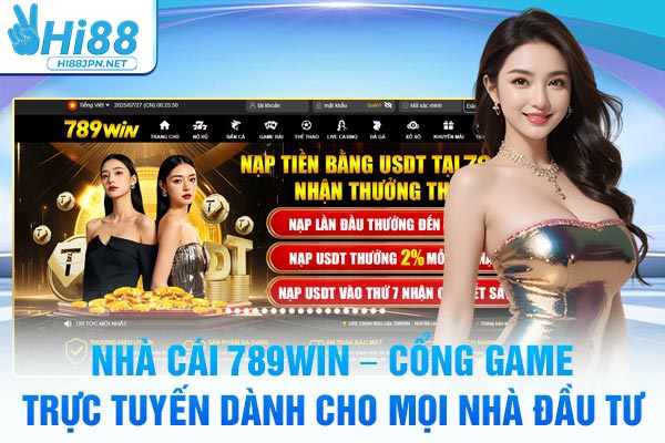 Nhà Cái 789WIN - Sân Chơi Đỉnh Cao Cho Mọi Nhà Đầu Tư