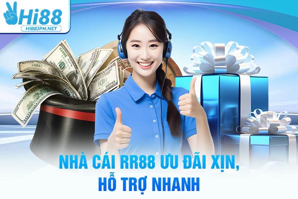 Nhà cái RR88 ưu đãi xịn, hỗ trợ nhanh